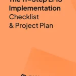the-11-step-lms-implementation-checklist-and-project-plan-provides-a-strategic-framework-for-enterprise-learning-and-development-success