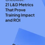 checklist-21-ld-metrics-that-prove-training-impact-and-roi-ebook-launch
