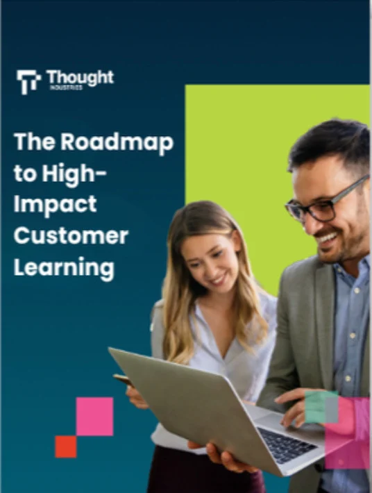 the-thought-industries-customer-learning-maturity-model-the-roadmap-to-high-impact-customer-learning-ebook-launch