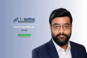 waree-group-elevates-vishal-upadhyay-to-vice-president-human-resources-marking-a-decade-of-strategic-hr-leadership